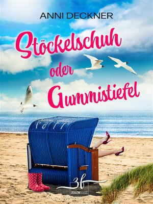 cover image of Stöckelschuh oder Gummistiefel